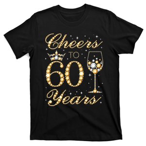 Cheers To 60 Years 60th Queens Birthday 60 Years Old T-Shirt