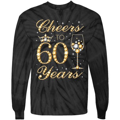 Cheers To 60 Years 60th Queens Birthday 60 Years Old Tie-Dye Long Sleeve Shirt