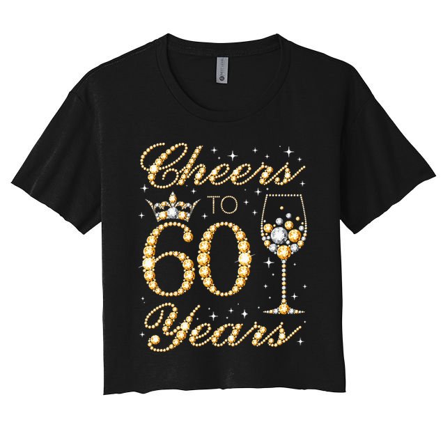 Cheers To 60 Years 60th Queens Birthday 60 Years Old Crop Top
