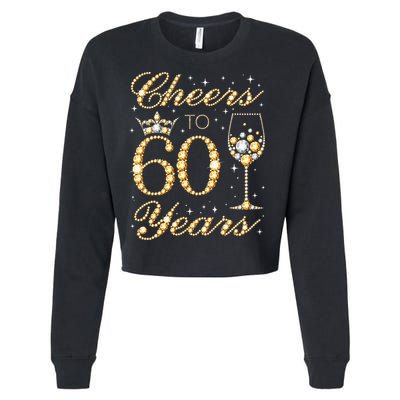 Cheers To 60 Years 60th Queens Birthday 60 Years Old Cropped Pullover Crew