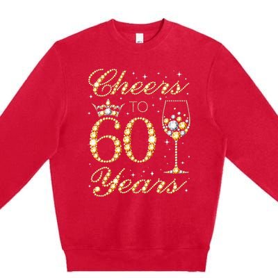 Cheers To 60 Years 60th Queens Birthday 60 Years Old Premium Crewneck Sweatshirt