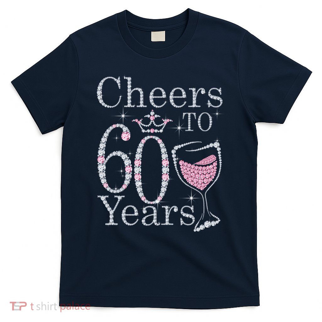 Cheers To 60 Years 1962 60Th Birthday T-Shirt
