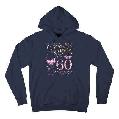 Cheers To 60 Years Old 60th Birthday Party 60th Bday Tall Hoodie