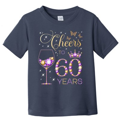 Cheers To 60 Years Old 60th Birthday Party 60th Bday Toddler T-Shirt