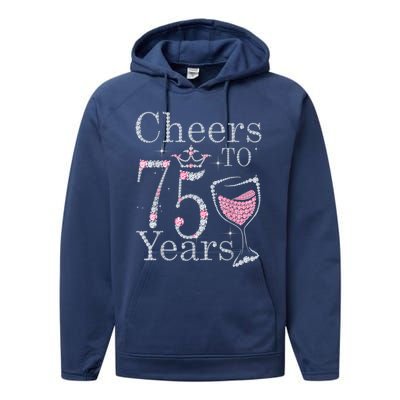 Cheers to 75 Years 1947 75Th Birthday Present Tee Gift For Wo Performance Fleece Hoodie