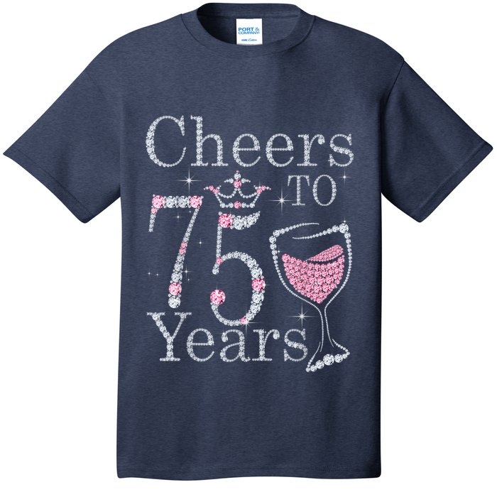 Cheers to 75 Years 1947 75Th Birthday Present Tee Gift For Wo T-Shirt