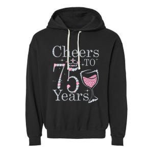 Cheers to 75 Years 1947 75Th Birthday Present Tee Gift For Wo Garment-Dyed Fleece Hoodie