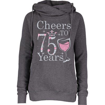 Cheers to 75 Years 1947 75Th Birthday Present Tee Gift For Wo Womens Funnel Neck Pullover Hood