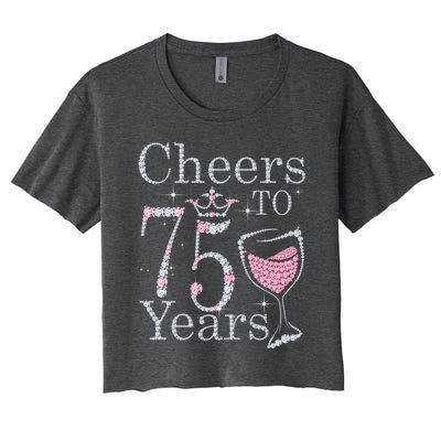 Cheers to 75 Years 1947 75Th Birthday Present Tee Gift For Wo Women's Crop Top Tee