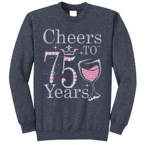 Cheers to 75 Years 1947 75Th Birthday Present Tee Gift For Wo Sweatshirt