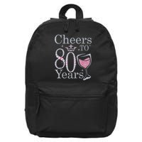 Cheers to 80 Years 1942 80Th Birthday Tee Gift For Wom.e.ns 16 in Basic Backpack