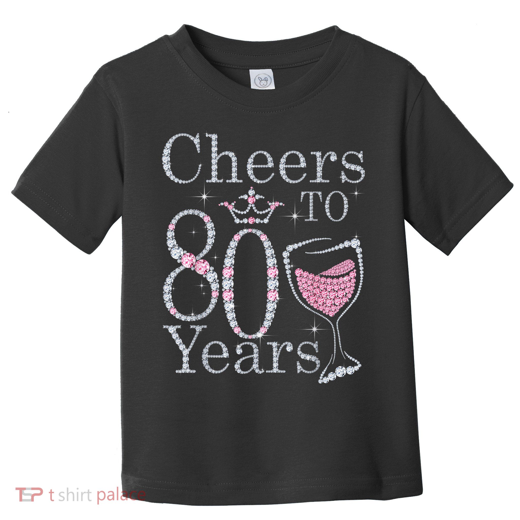 Cheers to 80 Years 1942 80Th Birthday Tee Gift For Wom.e.ns Toddler T-Shirt