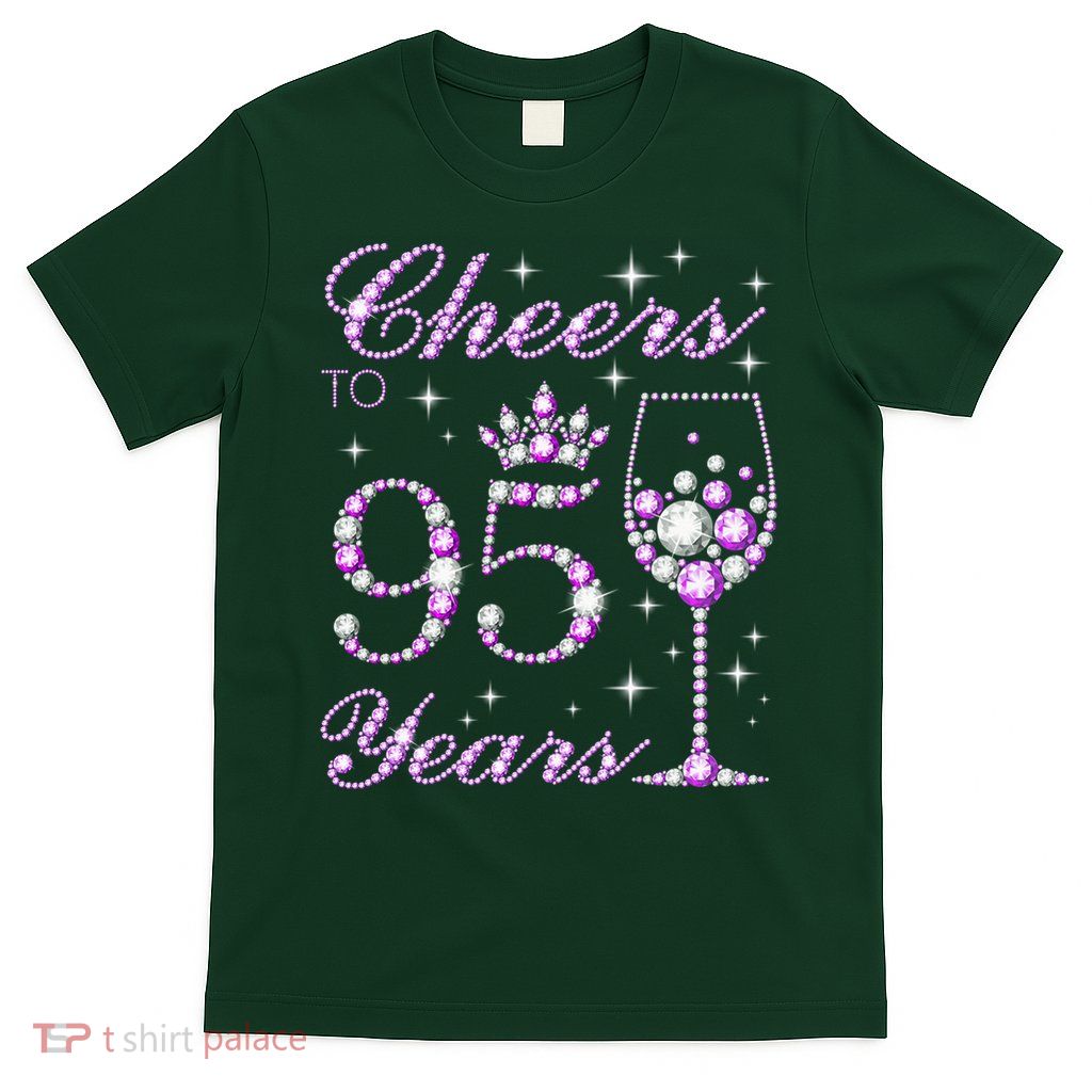 Cheers To 95 Years Old Purple Crown 95th Birthday T-Shirt