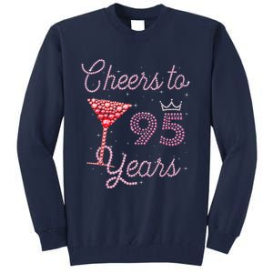 Cheers To 95 Years 95th Birthday Present 95 Years Old Bday Tall Sweatshirt