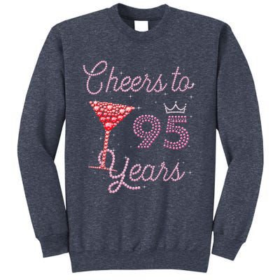 Cheers To 95 Years 95th Birthday Present 95 Years Old Bday Sweatshirt