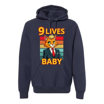 Cat Trump 9 Lives Baby Funny Trump Cat Premium Hoodie