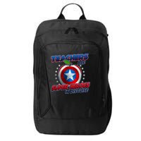 Cool Teachers Are Super Heroes In Disguise City Backpack