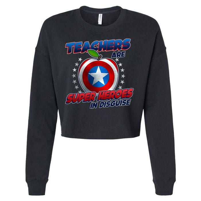 Cool Teachers Are Super Heroes In Disguise Cropped Pullover Crew