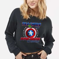 Cool Teachers Are Super Heroes In Disguise Cropped Pullover Crew