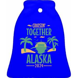 Cruisin' Together Alaska 2024 Alaskan Cruising Trip 2024 Gift Ceramic Bell Ornament