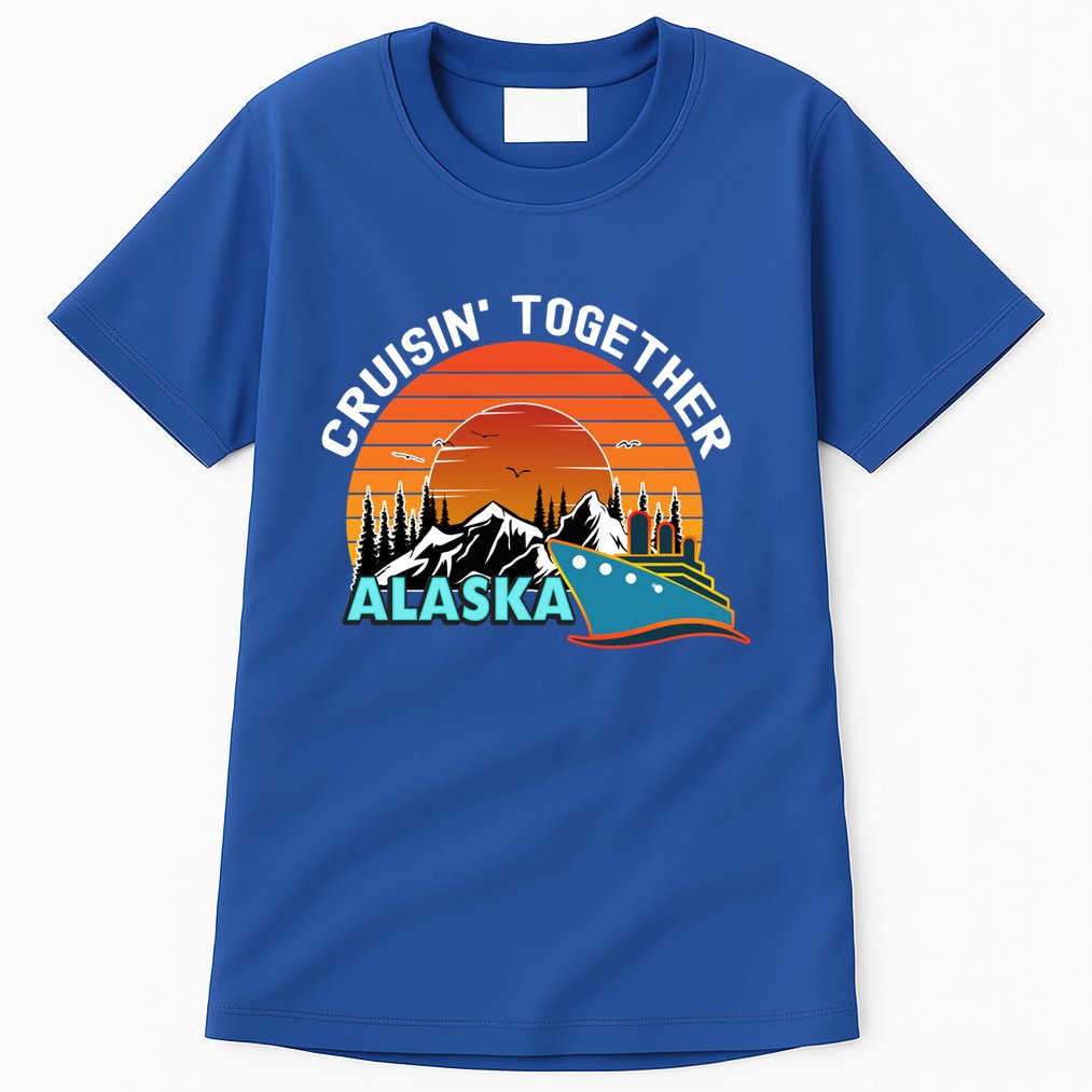 Cruisin' Together Alaska Couples Family Friends Matching Great Gift Tall T-Shirt