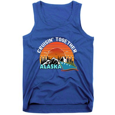 Cruisin' Together Alaska Couples Family Friends Matching Great Gift Tank Top