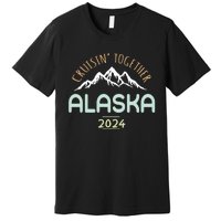 Cruising Together Alaska 2024 Family Trip Family Matching Premium T-Shirt