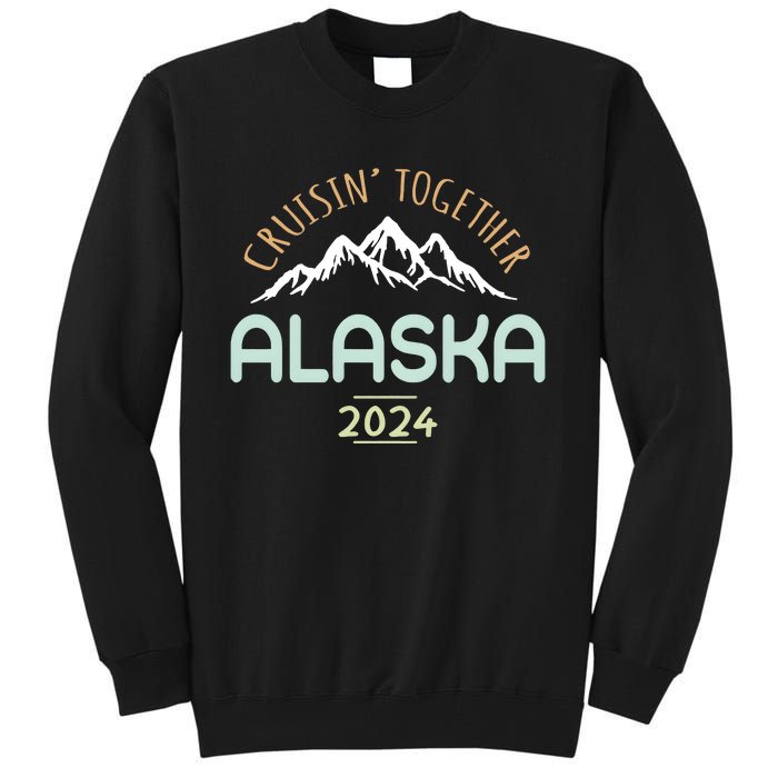 Cruising Together Alaska 2024 Family Trip Family Matching Tall Sweatshirt