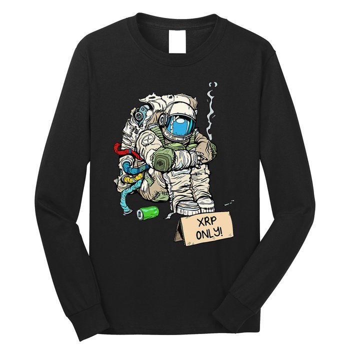 Cryptocurrency Talk - Astronaut Hodler Begging For XRP Long Sleeve Shirt