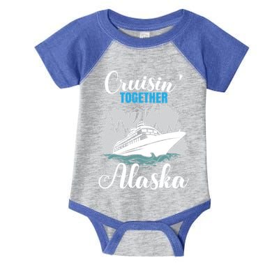 Cruisin' Together Alaska Alaskan Wilderness Gift Infant Baby Jersey Bodysuit
