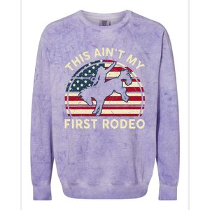 Cowboy This Aint My First Rodeo Wo Horse Riding Colorblast Crewneck Sweatshirt