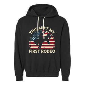 Cowboy This Aint My First Rodeo Wo Horse Riding Garment-Dyed Fleece Hoodie