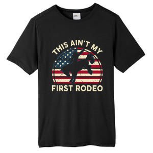 Cowboy This Aint My First Rodeo Wo Horse Riding Tall Fusion ChromaSoft Performance T-Shirt