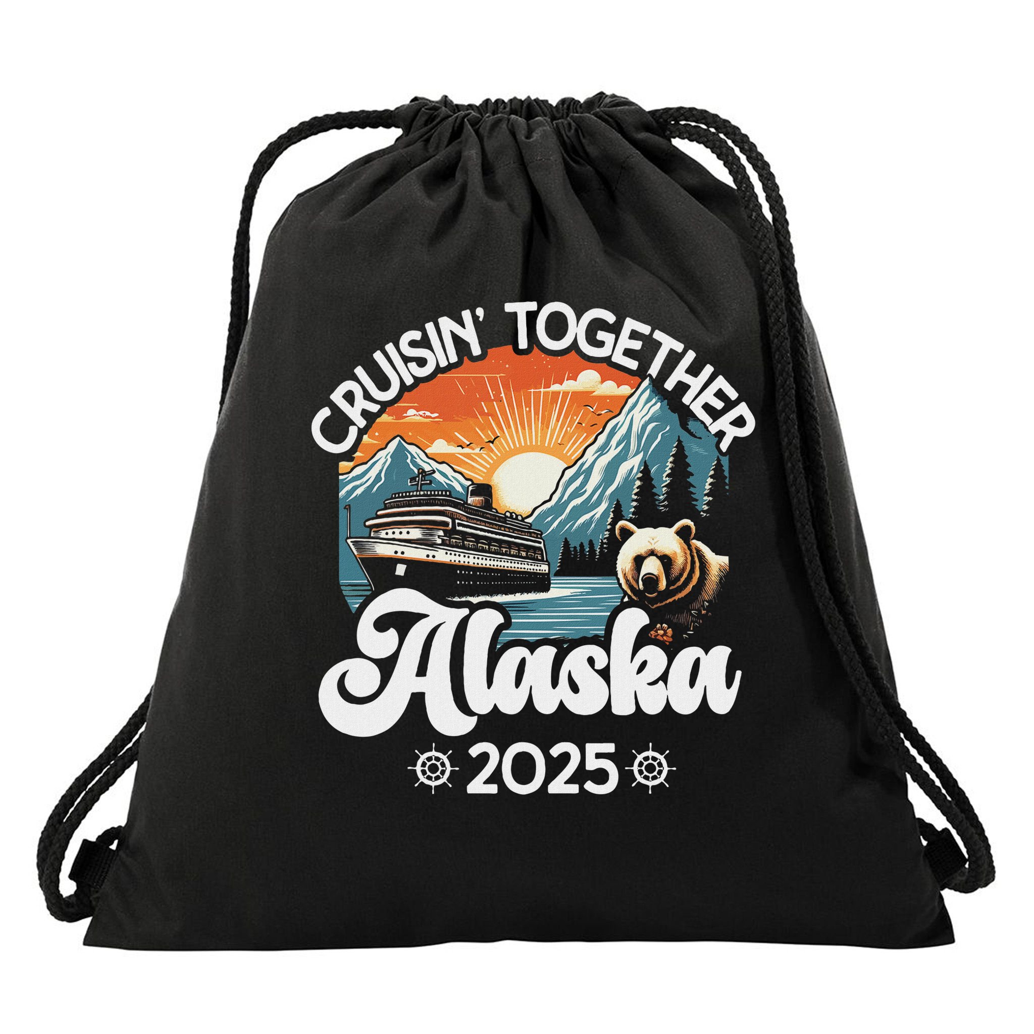 Cruisin Together Alaska 2025 Family Friend Alaska Cruise Drawstring Bag