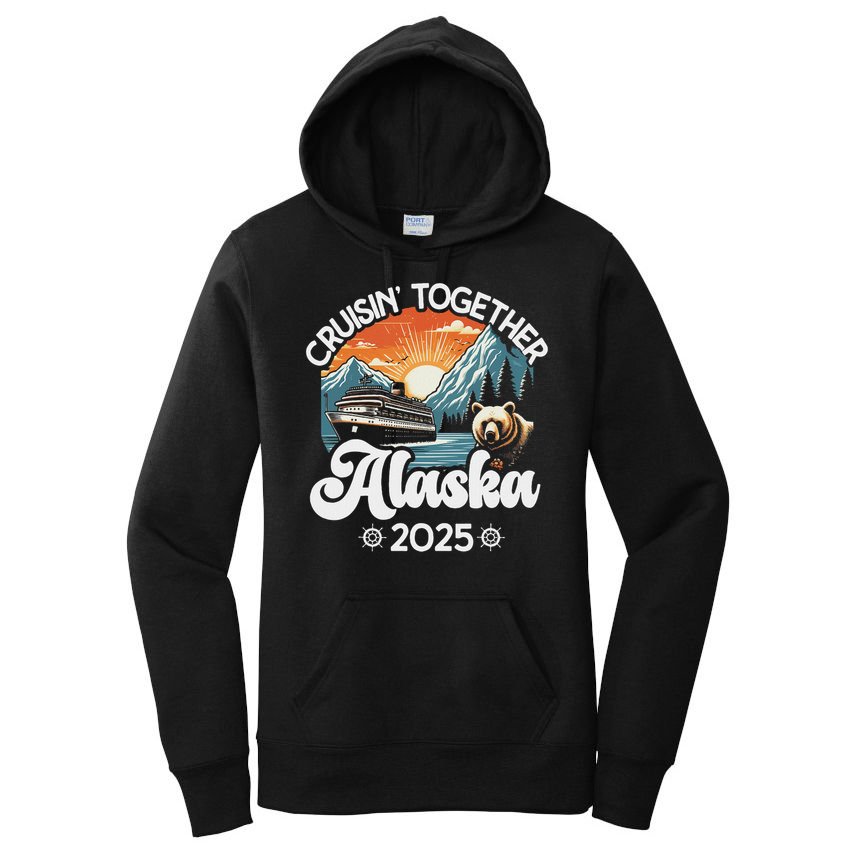 Cruisin Together Alaska 2025 Family Friend Alaska Cruise Women's Pullover Hoodie
