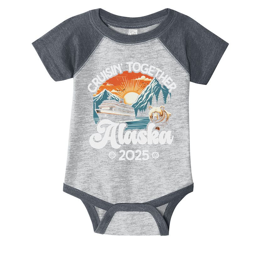 Cruisin Together Alaska 2025 Family Friend Alaska Cruise Infant Baby Jersey Bodysuit