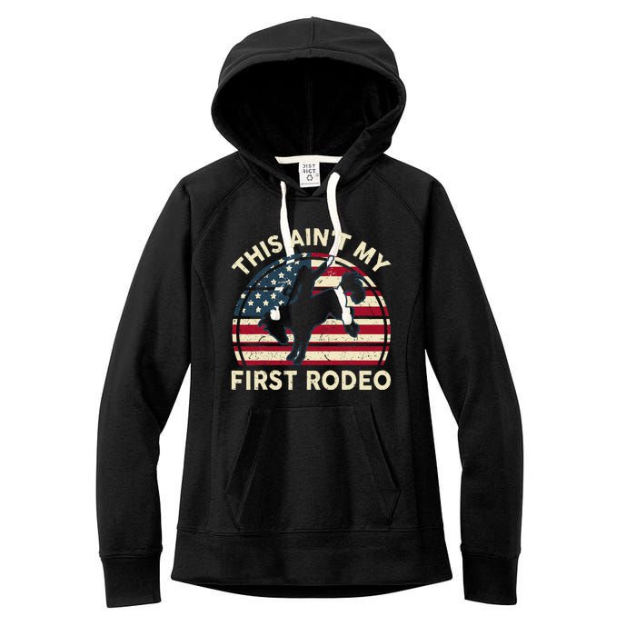 Cowboy This Aint My First Rodeo Western Horse Riding Women's Fleece Hoodie