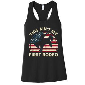 Cowboy This Aint My First Rodeo Western Horse Riding Women's Racerback Tank