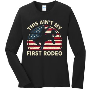 Cowboy This Aint My First Rodeo Western Horse Riding Ladies Long Sleeve Shirt