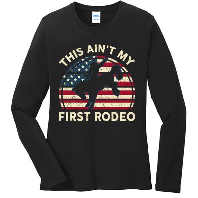 Cowboy This Aint My First Rodeo Western Horse Riding Ladies Long Sleeve Shirt