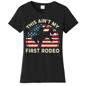 Cowboy This Aint My First Rodeo Western Horse Riding Women's T-Shirt