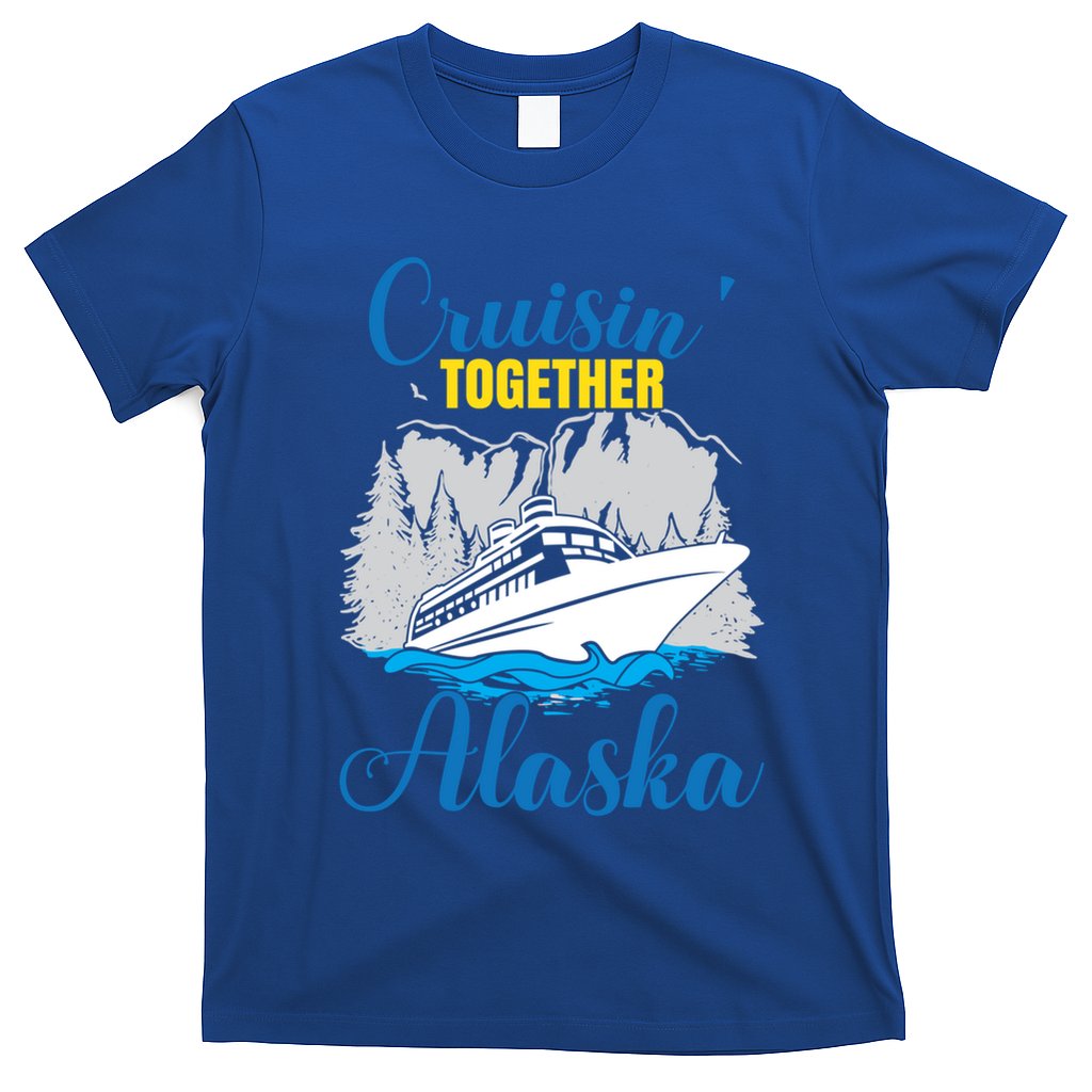 Cruisin' Together Alaska Gift T-Shirt
