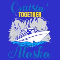 Cruisin' Together Alaska Gift Toddler T-Shirt