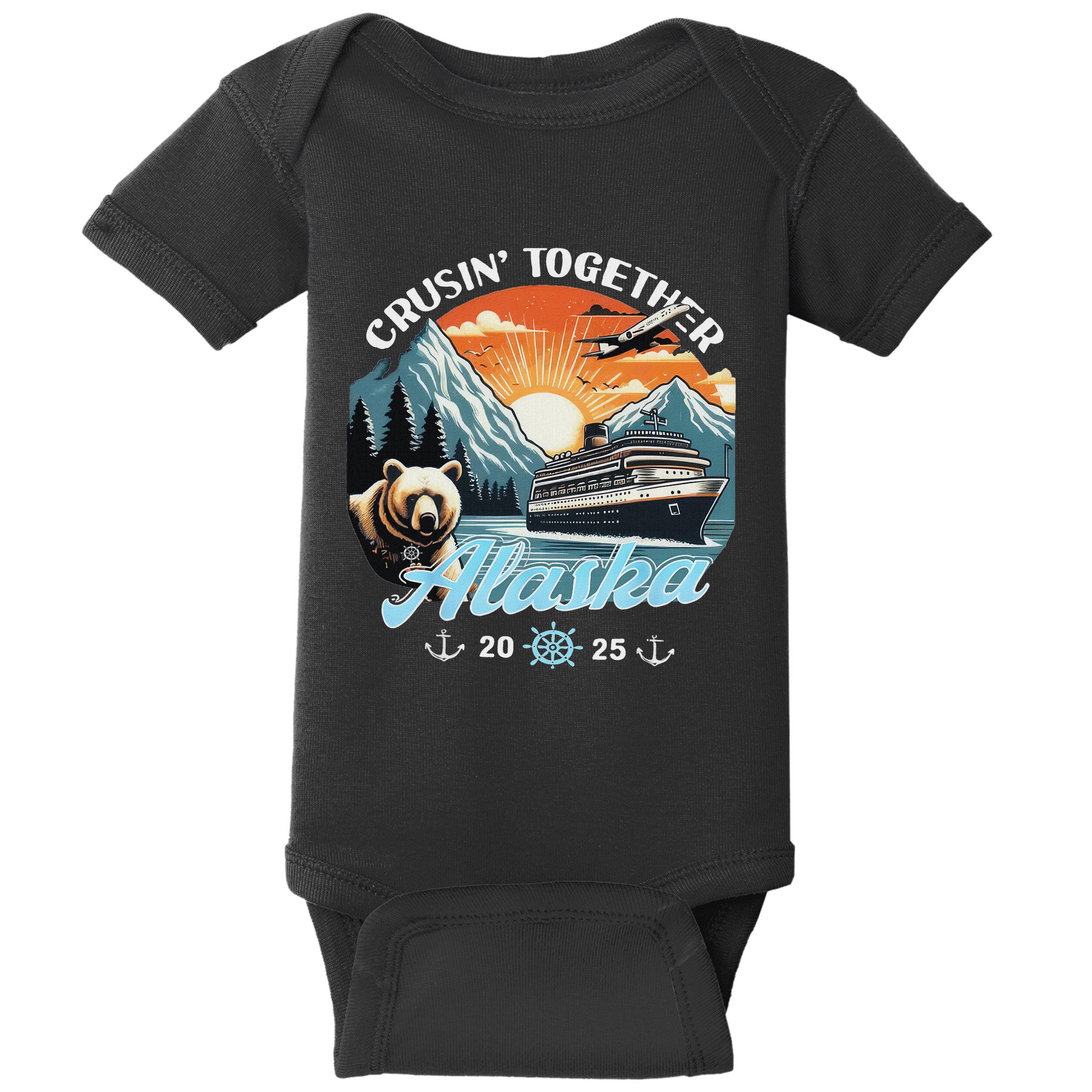 Cruisin Together Alaska 2025 Friend Family Alaska Cruise Baby Bodysuit