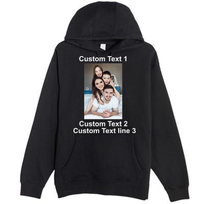 Custom Text Add Photo Picture Personalize Premium Pullover Hoodie