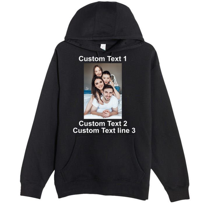 Custom Text Add Photo Picture Personalize Premium Pullover Hoodie