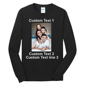 Custom Text Add Photo Picture Personalize Tall Long Sleeve T-Shirt