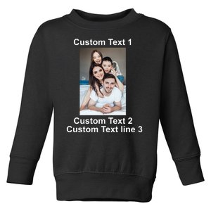 Custom Text Add Photo Picture Personalize Toddler Sweatshirt