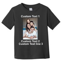 Custom Text Add Photo Picture Personalize Toddler T-Shirt