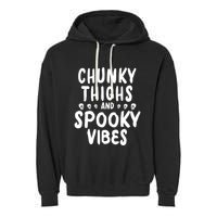 Chunky Thighs And Spooky Vibes Garment-Dyed Fleece Hoodie